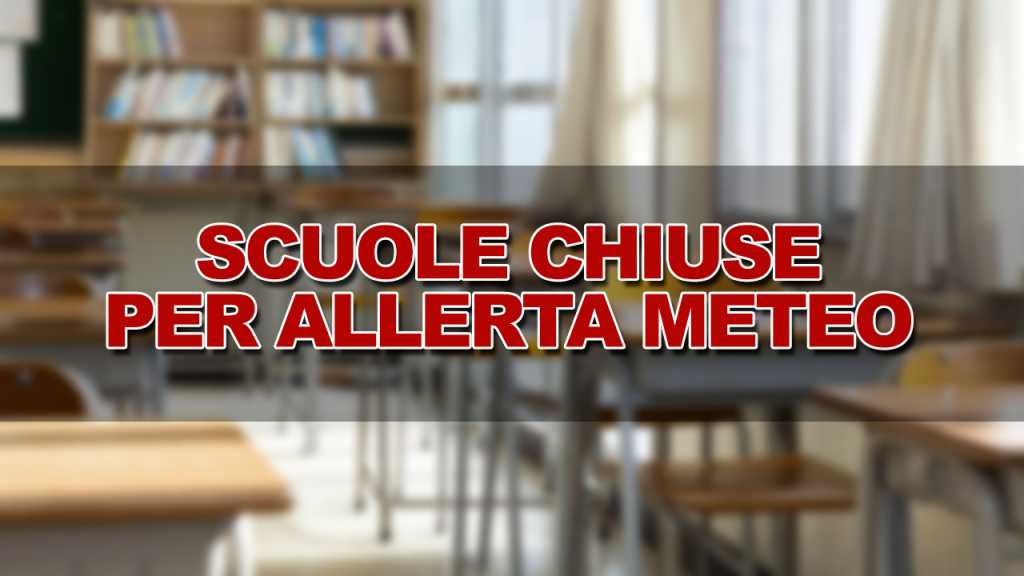 Avviso - Chiusura scuole causa condizioni meteorologiche avverse